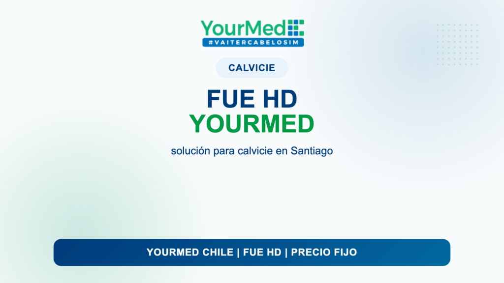 Calvicie en Santiago: conoce la solución FUE HD de YourMed Chile
