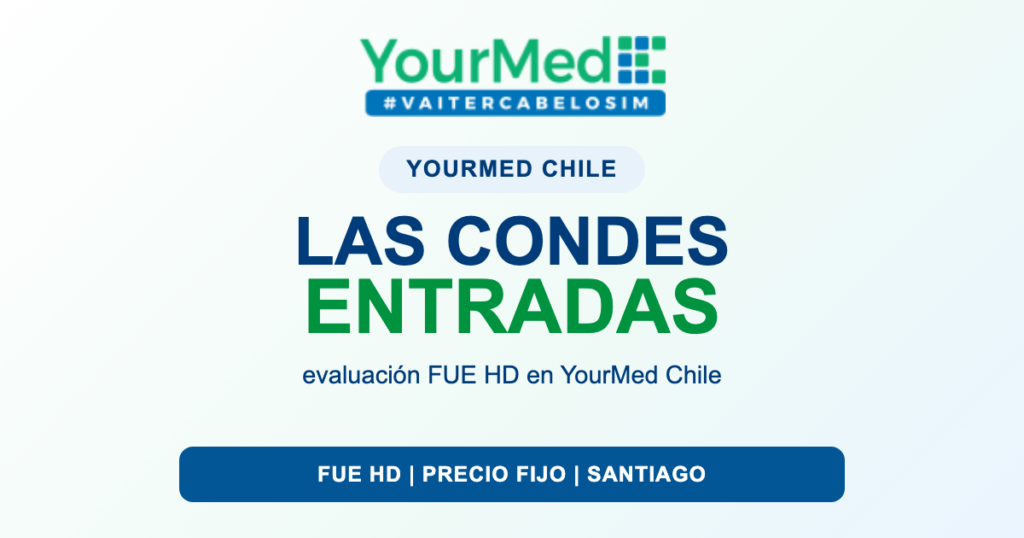 Entradas en Las Condes y Manquehue: evaluación FUE HD en YourMed Chile