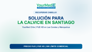 Solución para recuperar tu cabello en Santiago de Chile: conoce YourMed